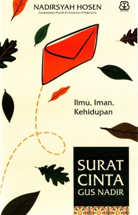 Image of Surat Cinta Gus Nadir : ilmu, iman, kehidupan