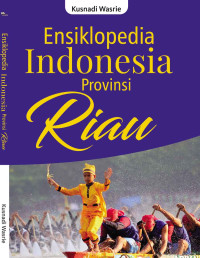 Image of Ensiklopedia Indonesia Provinsi Riau