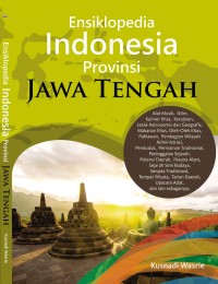 Image of Ensiklopedia Indonesia Provinsi Jawa Tengah