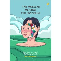 Image of Tak Masalah Menjadi Tak Sempurna
