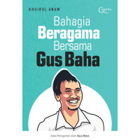 Image of Bahagia Beragama berssama Gus Baha