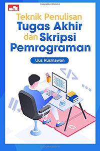 Image of Teknik Penulisan Tugas Akhir dan Skripsi Pemrograman