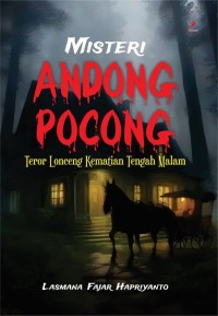 Image of Misteri Andong Pocong : teror lonceng kematian tengah malam
