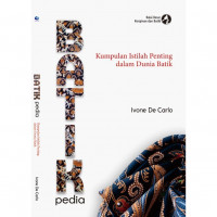 Image of Batikpedia : kumpulan istilah penting dalam dunia batik