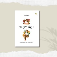 Image of Are You Okay? : cerdas mengelola emosi di segala kondisi