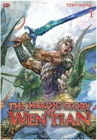 Image of The Heroic Story of Wen Tian Volume 1