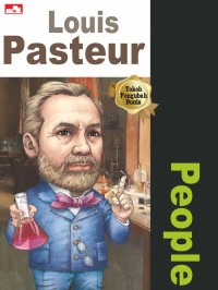 Image of Why? People : Louis Pasteur