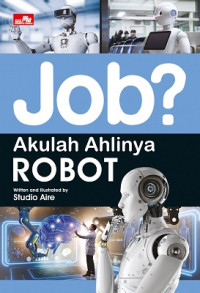 Image of Job? Akulah Ahlinya Robot