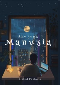 Image of Aku Juga Manusia