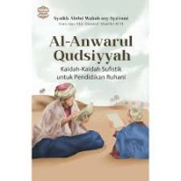 Image of Al-Anwarul Qudsiyyah : kaidah-kaidah sufistik untuk pendidikan ruhani