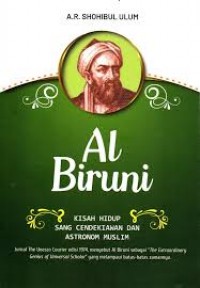 Image of Al-Biruni : kisah hidup sang cendekiawan dan astronom muslim