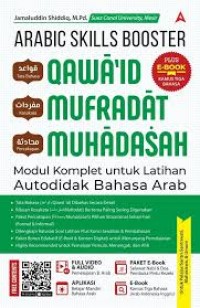 Image of Arabic Skills Booster Qawa'id, Mufradat, Muhadasah : modul komplet untuk latihan autodidak bahasa arab