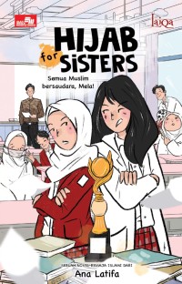 Image of Hijab for Sisters : semua muslim bersaudara, mela!