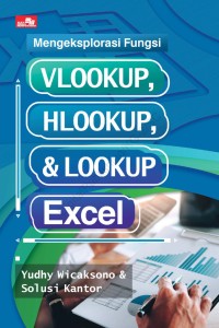 Image of Mengeksplorasi Fungsi VLookUp, HLookUp, & LookUp Excel
