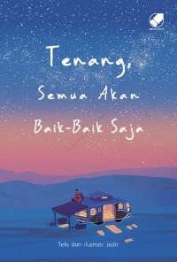Image of Tenang, Semua Akan Baik- baik Saja