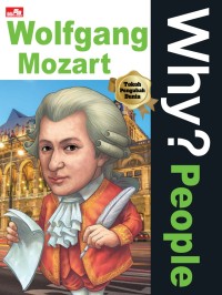 Image of Why?  People :  Wolfgang Mozart