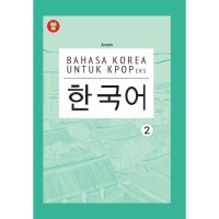 Image of bahasa Korea untuk Kpopers Jilid 2