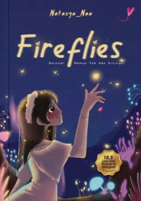 Image of Fireflies : bersinar, namun tak ada artinya