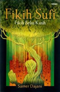 Image of Fikih Sufi : fikih belas kasih