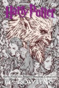 Image of Harry Potter and The Half Blood Prince = Harry Potter dan Pangeran Berdarah Campuran