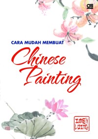 Image of Cara Mudah  Membuat Chinese Painting