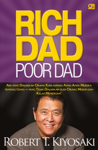 Image of Rich dad, poor dad = apa yang diajarkan orang kaya pada anak-anak mereka tentang uang yang tidak diajarkan oleh orang miskin dan kelas menengah