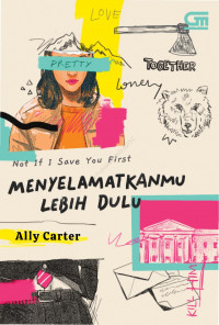 Image of Not if I Saved You First = menyelamatkanmu lebih dulu