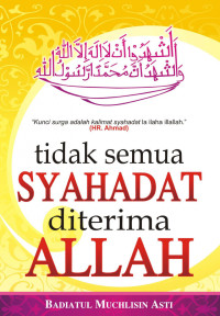 Image of Tidak Semua Syahadat Diterima Allah