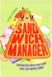 Image of Sandwich Manager: bantuan kecil untuk para leader agar tidak merasa sendiri