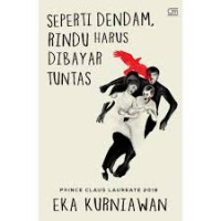 Image of Seperti Dendam, Rindu Harus Dibayar Tuntas