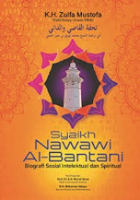 Image of Syaikh Nawawi Al-Bantani : biografi sosial intelektual dan spiritual