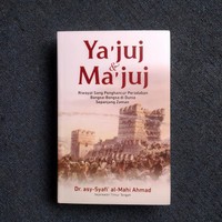 Image of Ya'juj & Ma'juj : riwayat sang penghancur peradaban bangsa- bangsa di Dunia sepanjang zaman