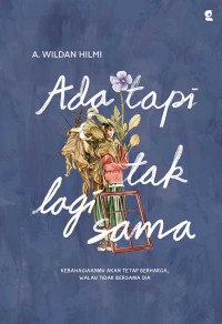 Image of Ada tapi tak lagi sama