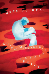 Image of Selamat Menunaikan Ibadah Puisi : sehimpun puisi pilihan