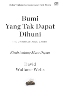 Image of Bumi yang tak Dapat Dihuni : kisah masa depan