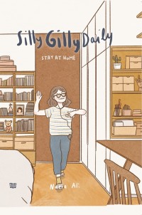Image of Silly Gilly Daily : stay at home