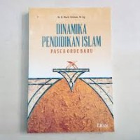 Image of Dinamika Pendidikan Islam Pasca Orde Baru