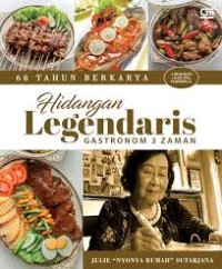 Image of Enam Puluh Delapan Tahun Berkarya : hidangan legendaris gastronom 3 zaman