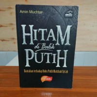 Image of Hitam di balik Putih : bantahan terhadap buku putih Madzhab Syi'ah