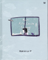 Image of Nanti Kita Cerita Tentang Hari Ini (Pesan Tambahan Pagi)