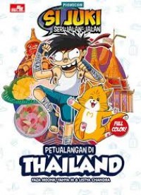 Image of Si Juki Seri Jalan-jalan : petualangan di Thailand