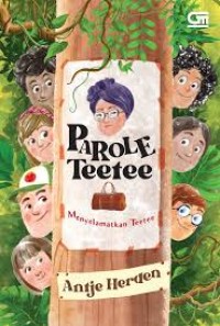 Image of Parole Teetee = menyelamatkan teetee