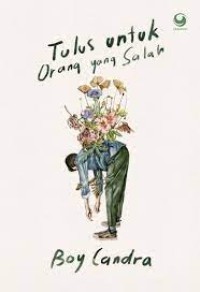 Image of Tulus untuk Orang yang Salah